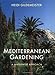 Mediterranean Gardening: A Waterwise Approach