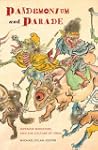Pandemonium and Parade: Japanese Mons...