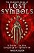 The Mammoth Book of Lost Symbols: A Dictionary of the Hidden Language of Symbolism: A Guide to the Language of Symbolism