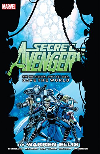 Secret Avengers: Run the Mission, Don't Get Seen, Save the World