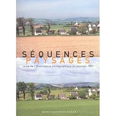 S�quences paysages. Revue de l'observatoire photographique du paysage