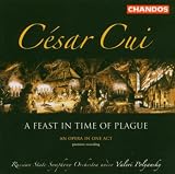 César Cui: A Feast in Time of Plague