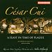 C�sar Cui: A Feast in Time of Plague