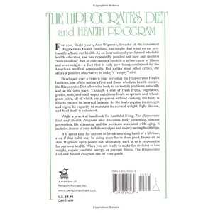 The Hippocrates Diet and Health Program: A Natural Diet and Health Program for Weight Control, Disease Prevention, and Life Extension