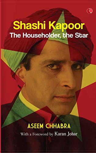 Shashi Kapoor: The Householder, the Star