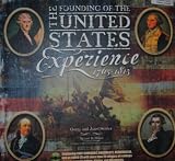 The Founding of the United States Experience 1763-1815