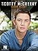 Scotty McCreery - Clear as Day Piano, Vocal and Guitar Chords
