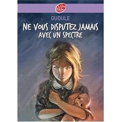 Ne vous disputez jamais avec un spectre