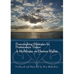 Peacemaking Strategies In Postmodern Times