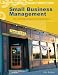 Small Business Management: An Entrepreneurial Emphasis (with CD-ROM and InfoTrac)