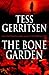The Bone Garden: A Novel