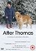 DVD : After Thomas [2006]