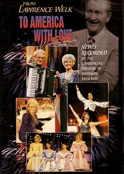 From Lawrence Welk to America With Love