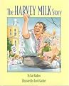 The Harvey Milk Story (Illustrated) (Hardcover)