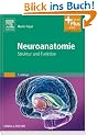 Neuroanatomie: Struktur und Funktion - mit Zugang zum Elsevier-Portal
