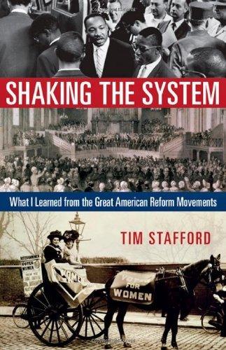 Shaking the System: What I Learned from the Great American Reform Movements