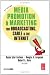 Media Promotion & Marketing for Broadcasting, Cable & the Internet, Fifth Edition