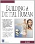 Building a Digital Human (Graphics Series) (Charles River Media Graphics)