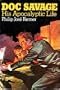 Doc Savage: His Apocalyptic Life
