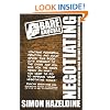 Bare Knuckle Negotiating (second edition): Knockout Negotiation Tactics They Won't Teach You At Business School: