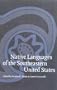 Native Languages of the Southeastern United States (Studies in the Anthropology of North Ame)
