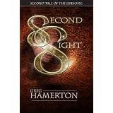 Second Sight: Second Tale of the Lifesong ~ Greg Hamerton