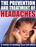 The Prevention And Treatment Of Headaches A Guide To Getting Your Life Back 51uERNr6MGL. SL160 The Prevention And Treatment Of Headaches A Guide To Getting Your Life Back