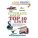 The Ultimate Book of Top Ten Lists: A Mind-Boggling Collection of Fun, Fascinating and Bizarre Facts on Movies, Music, Sports, Crime, Celebrities, History, Trivia and More