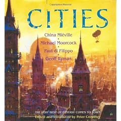 CITIES ("THE TAIN", "FIRING THE CATHEDRAL", "A YEAR IN THE LINEAR CITY", "V.A.O.")