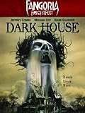 Fangoria FrightFest Presents - Dark House