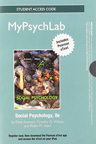 NEW MyPsychLab with Pearson eText -- Standalone Access Card -- for Social Psychology (8th Edition) (Mypsychlab (Access Codes))