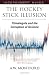 The
Hockey
Stick
Illusion;Climategate
and
the
Corruption
of
Science
(Independent
Minds)