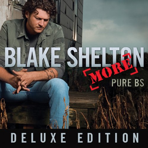 BLAKE SHELTON - Pure BS Deluxe Edition - Zortam Music