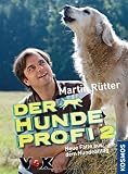Der Hundeprofi 2: Neue Fälle aus dem Hundealltag
