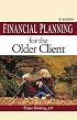Financial Planning for the Older Client