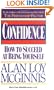 Confidence: How to Succeed at Being Yourself