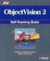 ObjectVision 2: Self-Teaching Guide (Wiley Self-Teaching Guides)