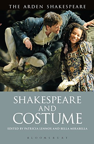 Shakespeare and Costume (The Arden Shakespeare)