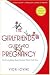 Books : The Girlfriends' Guide to Pregnancy: Or everything your doctor won't tell you