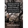 Reparative Therapy of Male Homosexuality: A New Clinical Approach