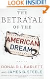 The Betrayal of the American Dream