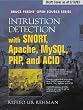 Intrusion Detection with SNORT: Advanced IDS Techniques Using SNORT, Apache, MySQL, PHP, and ACID