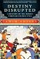 Destiny Disrupted