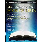 The Reading Teacher's Book Of Lists: Grades K-12, Fifth Edition ~ Edward Bernard Fry