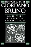 Giordano Bruno and the Hermetic Tradition