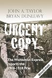 Urgent copy : the Wolverton Express reports the 1914-1918 War