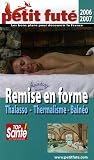 Le Petit Fut� Remise en forme : Thalasso, thermalisme, baln�o