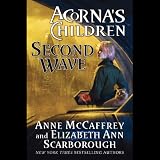 Second Wave: Acorna's Children (Acorn Series)