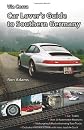 Via Corsa Car Lover's Guide to Southern Germany
