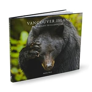 Matthew Maran - Vancouver Island: From Barkley to Clayoquot Matthew Maran - Vancouver Island: From Barkley to Clayoquot